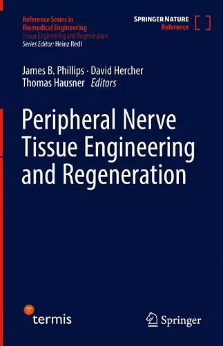 Peripheral Nerve Tissue Engineering and Regeneration cover