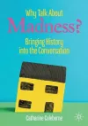 Why Talk About Madness? cover
