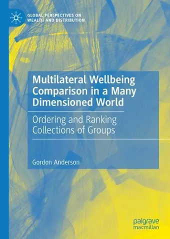 Multilateral Wellbeing Comparison in a Many Dimensioned World cover