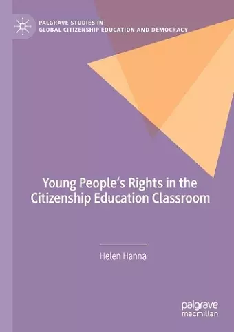 Young People's Rights in the Citizenship Education Classroom cover