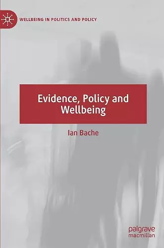 Evidence, Policy and Wellbeing cover