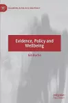 Evidence, Policy and Wellbeing cover