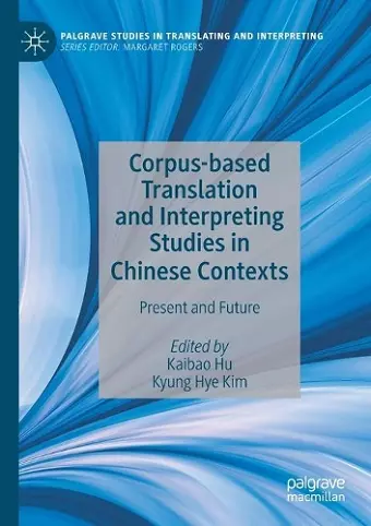 Corpus-based Translation and Interpreting Studies in Chinese Contexts cover