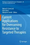 Current Applications for Overcoming Resistance to Targeted Therapies cover