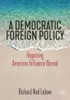 A Democratic Foreign Policy cover
