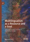 Multilingualism as a Resource and a Goal cover