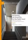 Reclaiming the University for the Public Good cover