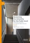 Reclaiming the University for the Public Good cover