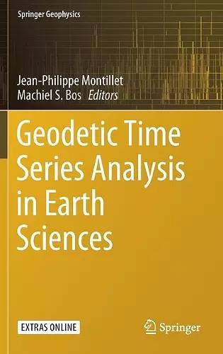 Geodetic Time Series Analysis in Earth Sciences cover