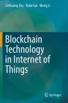 Blockchain Technology in Internet of Things cover