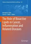 The Role of Bioactive Lipids in Cancer, Inflammation and Related Diseases cover