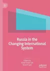 Russia in the Changing International System cover