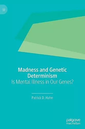 Madness and Genetic Determinism cover