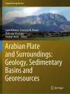 Arabian Plate and Surroundings:  Geology, Sedimentary Basins and Georesources cover