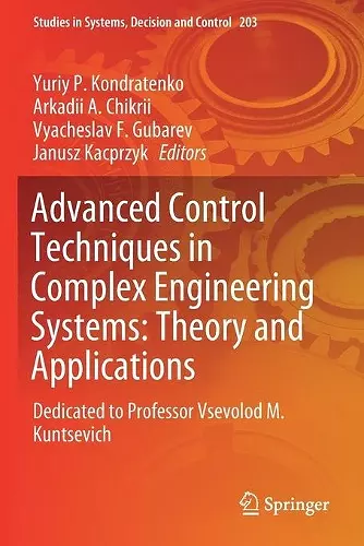 Advanced Control Techniques in Complex Engineering Systems: Theory and Applications cover