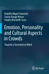 Emotion, Personality and Cultural Aspects in Crowds cover