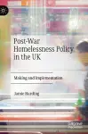 Post-War Homelessness Policy in the UK cover