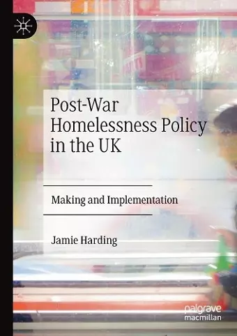 Post-War Homelessness Policy in the UK cover