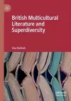British Multicultural Literature and Superdiversity cover