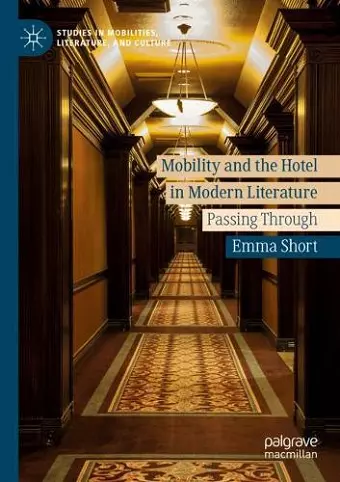 Mobility and the Hotel in Modern Literature cover