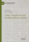 China’s Globalization and the Belt and Road Initiative cover