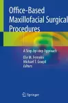 Office-Based Maxillofacial Surgical Procedures cover