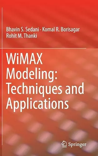 WiMAX Modeling: Techniques and Applications cover