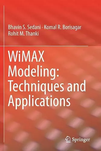 WiMAX Modeling: Techniques and Applications cover