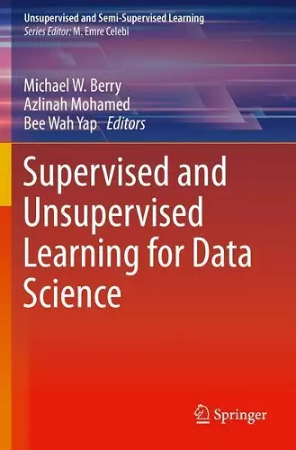 Supervised and Unsupervised Learning for Data Science cover