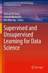 Supervised and Unsupervised Learning for Data Science cover