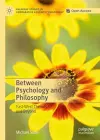 Between Psychology and Philosophy cover