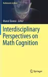 Interdisciplinary Perspectives on Math Cognition cover