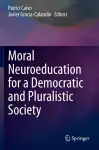 Moral Neuroeducation for a Democratic and Pluralistic Society cover