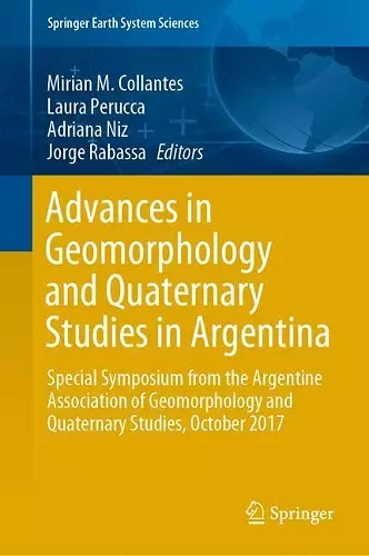 Advances in Geomorphology and Quaternary Studies in Argentina cover