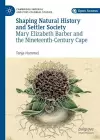 Shaping Natural History and Settler Society cover