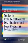 Topics in Infinitely Divisible Distributions and Lévy Processes, Revised Edition cover