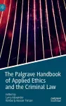 The Palgrave Handbook of Applied Ethics and the Criminal Law cover