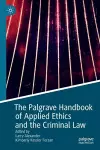 The Palgrave Handbook of Applied Ethics and the Criminal Law cover