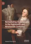 Remediating Shakespeare in the Eighteenth and Nineteenth Centuries cover