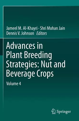 Advances in Plant Breeding Strategies: Nut and Beverage Crops cover