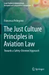 The Just Culture Principles in Aviation Law cover