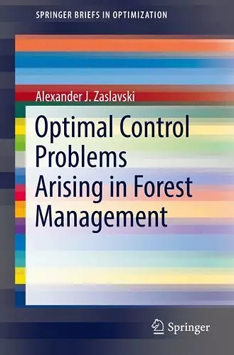 Optimal Control Problems Arising in Forest Management cover