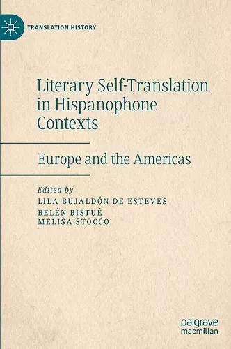 Literary Self-Translation in Hispanophone Contexts - La autotraducción literaria en contextos de habla hispana cover