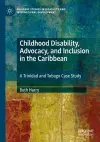 Childhood Disability, Advocacy, and Inclusion in the Caribbean cover