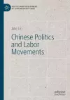 Chinese Politics and Labor Movements cover