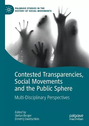 Contested Transparencies, Social Movements and the Public Sphere cover