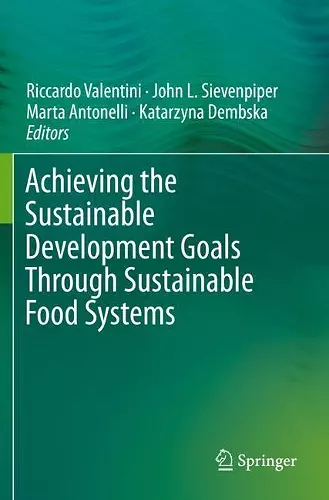 Achieving the Sustainable Development Goals Through Sustainable Food Systems cover