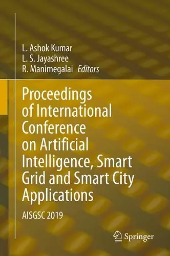 Proceedings of International Conference on Artificial Intelligence, Smart Grid and Smart City Applications cover