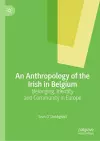 An Anthropology of the Irish in Belgium cover