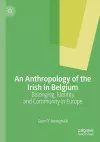 An Anthropology of the Irish in Belgium cover